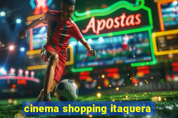 cinema shopping itaquera